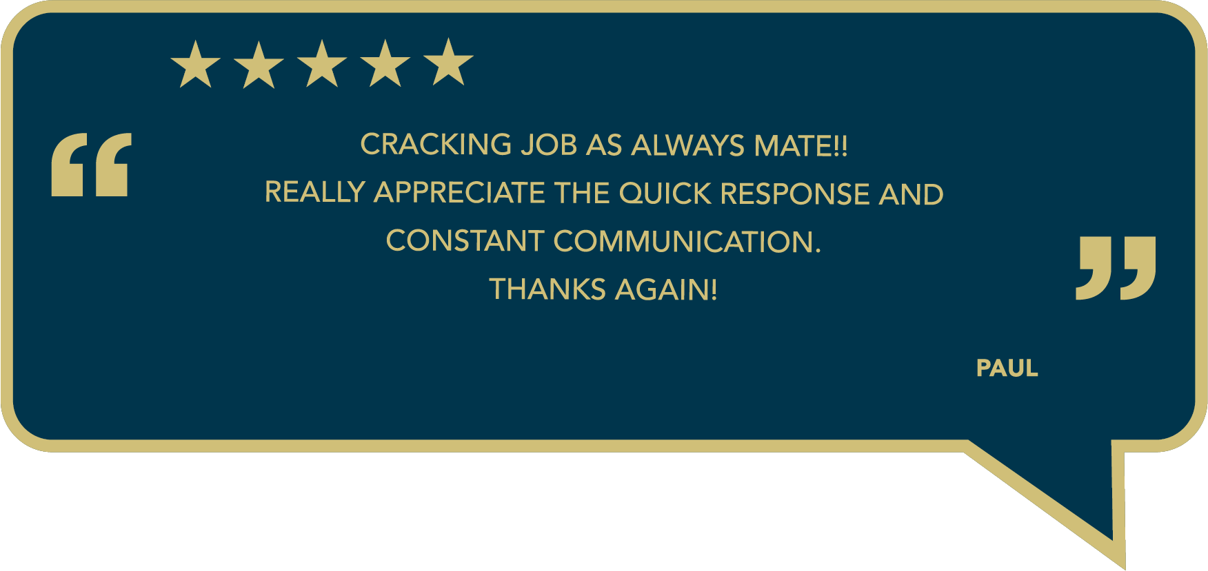 Five-star review praising quick response and constant communication, signed Paul.